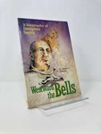 Westward The Bells By Marion Sullivan First 1ST Edition Ln Pb. Fixed Price $20.00.