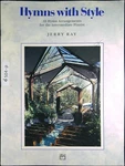 Hymns With Style By Jerry Ray 10 Intermediate Piano Arrangements Music Book 504P. Fixed Price $8.00.