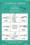Classical Guitar For The Young. Fixed Price $12.99.