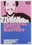 William Kanengiser - Classical Guitar Mastery. Fixed Price $12.99.