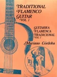 Traditional Flamenco Guitar, Vol. 1 (english And Spanish By Mariano Cordoba *vg*. Fixed Price $113.95.